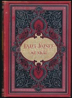 Bajza József összegyűjtött Munkái. III. Kötet. Sajtó Alá Rendezte: Badics Ferenc. Bp., 1899, Franklin. Harmadik Kiadás.  - Sin Clasificación