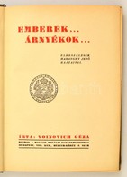 Voinovich Géza: Emberek... Árnyékok... Elbeszélések Haranghy Jenő Rajzaival. Bp.,é.n,Kir. M. Egyetemi Nyomda. Kiadói Kis - Ohne Zuordnung