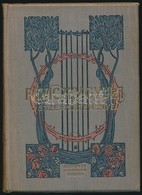 Reviczky Gyula összes Költeményei. Sajtó Alá Rendezte: Koroda Pál. Bp., 1911, Athenaeum. Harmadik Kiadás. Kiadói Szecess - Ohne Zuordnung