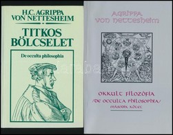 Agrippa Von Nettesheim 2 Műve: 
Okkult Filozófia. II. Kötet. (De Occulta Philosophia.) Fordította: Ladányi Lóránd. Bp.,  - Ohne Zuordnung