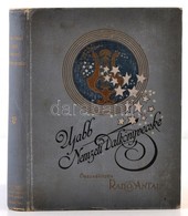 Ujabb Nemzeti Dalkönyvecske. Összeállította: Radó Antal. Bp., 1897, Lampel Róbert (Wodianer F. és Fiai), XVIII+431 P. Má - Non Classificati