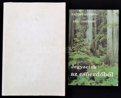 Vegyes Könyvtétel, 2 Db: 
Faludy György-Eric Johnson: Jegyzetek Az Esőerdőből. Bp.,1991, Magyar Világ. Kiadói Papírkötés - Unclassified