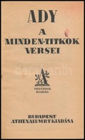 Ady Endre: A Minden-titkok Versei. Sajtó Alá Rendezte: Dr. Földessy Gyula. Bp., é.n.[1924?], Athenaeum. Negyedik Kiadás. - Non Classificati