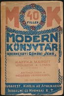 Kaffka Margit: Utólszor A Lyrán. Új Versek. Anthologia A Régebbi Versekből. Modern Könyvtár. 246-247. Magyar Költők. XI. - Unclassified