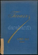 Páris Ila: Tavasz. Keszthely,[1943],Szerzői Kiadás,(Surjánszky László-ny.) Kiadói Egészvászon-kötés, Sérült, Javított Ge - Ohne Zuordnung