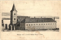 T2/T3 Nyitra, Nitra; Szűz Mária Missziós Ház és Templom / Misijny Dom A Kostol Matky Bozej / Mission House And Church (f - Zonder Classificatie