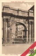 ** T2 Pola, Arco Dei Sergi. Visioni Della Nuova Italia, S. M. Vittorio Emanuele III / Arch Of The Sergii, Triumphal Arch - Zonder Classificatie