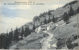 T2 Schneeberg, Baumgartnerhaus (1438 M) Des Oesterreichischen Touristenklubs / Shelter Hut, Rest House - Ohne Zuordnung