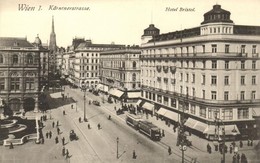 ** T1 Vienna, Wien I. Kartnerstrasse, Hotel Bristol / Street, Hotel, Tram - Zonder Classificatie