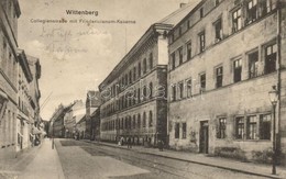 T2/T3 Wittenberg, Collegienstrasse Mit Friedericianum-Kaserne / Street View With Military Barracks  (EK) - Ohne Zuordnung