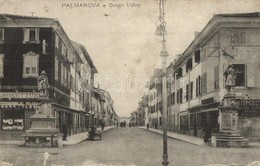 * T2/T3 1918 Palmanova, Borgo Udine, Farmacia / Street View, Shops, Pharmacy (EK) - Ohne Zuordnung