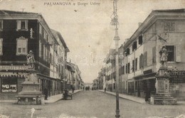 * T2/T3 1918 Palmanova, Borgo Udine, Farmacia / Street View, Shops, Pharmacy (EK) - Non Classés