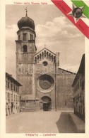 ** T2 Trento, Trient (Südtirol); Cattedrale. Visioni Della Nuova Italia, S. E. Sidney Sonnino / Cathedral. Italian Flag, - Ohne Zuordnung