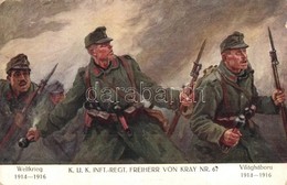 T2/T3 Weltkrieg 1914-1916 - K.u.K. Inft.-Regt. Freiherr Von Kray Nr. 67. Verlag K.u.K. Kmdo. Der 27. Inf. Trp. Dion. / W - Non Classificati