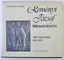 L. Kovásznai Viktória: Reményi József éremművészete. Leíró Katalógus 1903-1977. Budapest, Akadémia Kiadó, 1980. Jó állap - Sin Clasificación