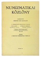 Numizmatikai Közlöny LXXXVIII - LXXXIX. évfolyam, 1989-1990. Budapest, Magyar Numizmatikai Társulat, 1990. Használt, Jó  - Ohne Zuordnung