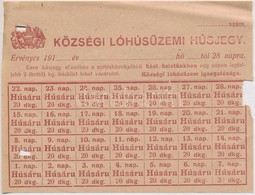 ~1910-1920. 'Községi Lóhúsüzemi Húsjegy' ívben T:IV - Non Classificati