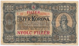 1923. 1000K '8 FILLÉR - NYOLC FILLÉR' Felülnyomással, Nyomdahely Jelölés Nélkül T:III,III- 
Adamo K37B - Ohne Zuordnung