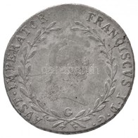 1820G 20kr Ag 'I. Ferenc' Nagybánya (6,59g) T:2- Rep. / 
Hungary 1820G 20 Kreuzer Ag 'Franz I' Baia Mare (6,59g) C:VF Cr - Unclassified