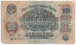 Szovjetunió 1947. 10R T:III-,IV
Soviet Union 1947. 10 Rubles C:VG,G - Unclassified