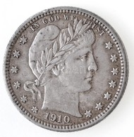 Amerikai Egyesült Államok 1910. 1/4$ Ag 'Barber Quarter' T:1- Kis Ph.
USA 1910. 1/4 Dollar Ag 'Barber Quarter' C:AU Smal - Unclassified