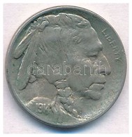 Amerikai Egyesült Államok 1914. 5c Cu-Ni 'Buffalo' T:2
USA 1914. 5 Cents Cu-Ni 'Buffalo' C:XF - Ohne Zuordnung