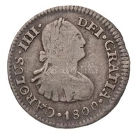 Mexikó / Spanyol Gyarmat 1800FM 1/2R 'IV. Károly' (1,64g) T:2- Ph.
Mexico / Spanish Colony 1800FM 1/2 Real 'Charles IV'  - Unclassified