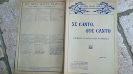 SE CANTO QUE CANTO - CELEBRE CHANSON DES PYRENEES - CHANT SEUL - LES VIEUX SUCCES FRANCAIS - Volksmusik