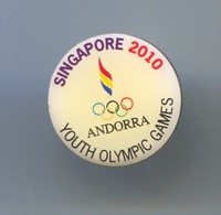 OLYMPICS OLYMPIADE COMMITTEE - ANDORRA, Singapore 2010. Pin, Badge, Abzeichen - Olympische Spiele