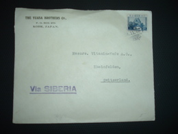 LETTRE Pour La SUISSE TP 10 SN OBL.24 11 36 KOBE + THE YUASA BROTHERS Co + Griffe Via SIBERIA - Lettres & Documents