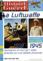 Guerre 39 45 : Histoire De Guerre HS N° 3 : La Luftwaffe 1918 1945 (aviation) - French