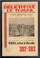 MARIUS ENFANT DE MARSEILLE 1955 BIBLIOTHEQUE DE TRAVAIL - Côte D'Azur