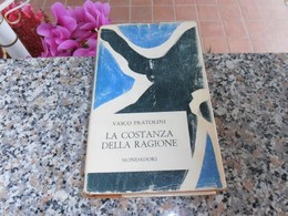 La Costanza Della Ragione - Vasco Pratolini - Novelle, Racconti