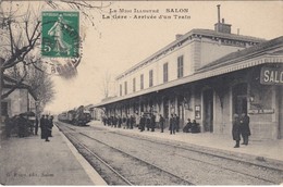 Salon  Arrivée D Un Train   La Gare - Salon De Provence