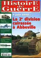 Histoire De Guerre N° 53 : 2è Division Cuirassée à Abbeville 4 Juin 40, Focke Wulf Fw 200 Condor, Oradour Sur Glane (87) - French