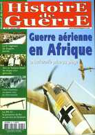 Histoire De Guerre N° 65 : Guerre Aérienne En Afrique, 5è Régiment De Dragons Portés, MG 42 - French