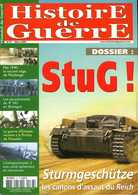 Histoire De Guerre N° 67 : Sturmgeschutze (canons D'assaut), Guerre D'Éthiopie, Parachutistes 4è SAS En Bretagne - French