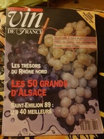 Revue Du Vin De France N° 362 : Les Trésors Du Rhone Nord, Les 50 Grands D'alsace. - Cuisine & Vins