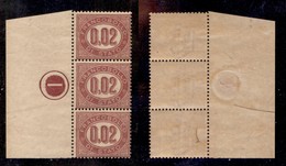 REGNO D'ITALIA - 1875 - Servizio - 2 Cent (1) - Striscia Verticale Di 3 Bordo Foglio Con Numero Di Tavola (1 In Cerchio) - Otros & Sin Clasificación