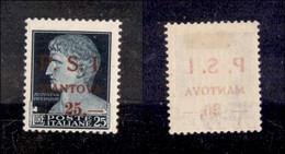 CLN - LOCALI - MANTOVA - 1945 - 25 Lire + 25 (10g) Con Leggero Decalco - Gomma Originale - Cert. AG (2.400) - Altri & Non Classificati