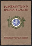 DOCUMENTI - VARIE - 1931 - La Giornata Ternana Di S.E. Il Capo Del Governo - 76 Pagine Con Inserto Grafico Della Strada  - Andere & Zonder Classificatie