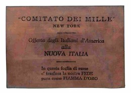 DOCUMENTI - VARIE - Comitato Dei Mille New York - Cartolina In Foglia Di Rame - Altri & Non Classificati