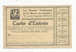 Ticket , Carte D'entrée , Les Grandes Conférences De La REVUE DES LECTURES ,Paris 6 E - Tickets - Entradas