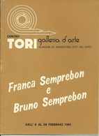 Sassuolo (Modena) "Centro Tori" Galleria D'Arte, Brochure Mostra Pittura "Franca Semprebon E Bruno Semprebon" 1981 - Arte, Design, Decorazione