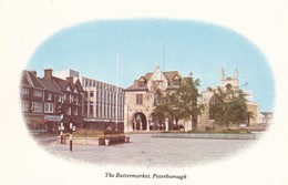 Postcard The Buttermarket Peterborough My Ref  B12714 - Otros & Sin Clasificación