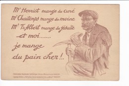 "Mr Henriot Mange Du Curé- Mr Chautemps Mange Du Moine- Mr FrAlbert Mange Du Jésuite. Et Moi... Je Mange Du Pain Cher!.. - Satirisch