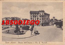 BUSTO ARSIZIO - PIAZZA DELL' IMPERO E VIA G. MAMELI  F/GRANDE VIAGGIATA 1947 ANIMATA - Busto Arsizio