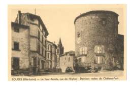 Loudes - La Tour Ronde Rue De L'église - Derniers Restes Du Chateau Fort - 149 - Loudes