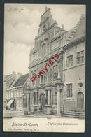 Branine-le-Comte. Eglise Des Dominicains. Nels, Série 73, N°3. Voyagée En 1904. 2 Scans. - Braine-le-Comte