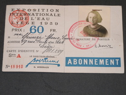 Liege Exposition Internationale De L4eau 1939 - CARTE ABONNEMENT DE MEURICE Marie Louise, Liège Rue Puits En Sock - Biglietti D'ingresso